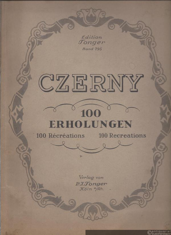  - Erster Klavier-Unterricht in 100 Erholungen (= Edition Tonger, Band 795).