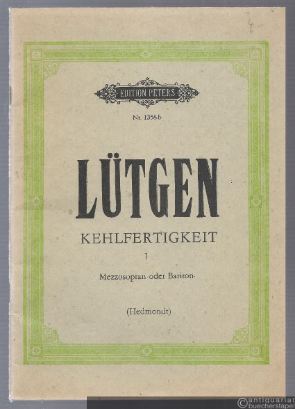  - Die Kunst der Kehlfertigkeit / Art of Velocity / L'Art de la Velocite vocale. 20 tägliche Übungen. Band I (= Edition Peters, Nr. 1358b). Tiefe Stimme.