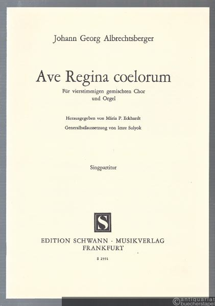  - Ave Regina coelorum. Für vierstimmigen gemischten Chor und Orgel (= Edition Schwann, S 2391). Singpartitur.