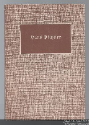  - Hans Pfitzner *1869. Sein Leben in Bildern (= Meyers Bild Bändchen, Nr. 46).