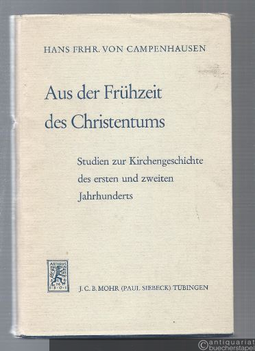  - Aus der Frühzeit des Christentums. Studien zur Kirchengeschichte des ersten und zweiten Jahrhunderts.