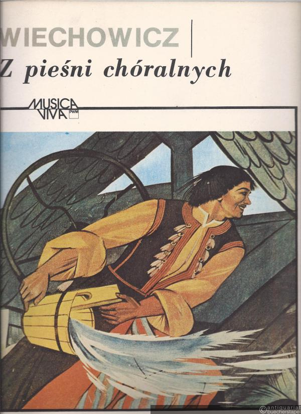  - Z piesni choralnych (= PWM 8581). Partitur.