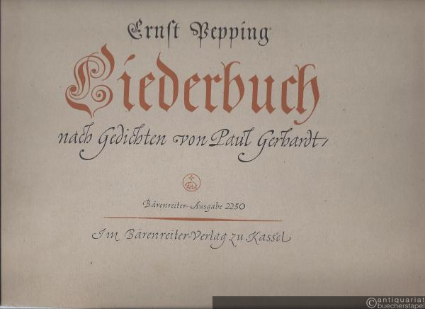  - Liederbuch nach Gedichten von Paul Gerhardt für Singstimme und Klavier (= Bärenreiter-Ausgabe 2250).