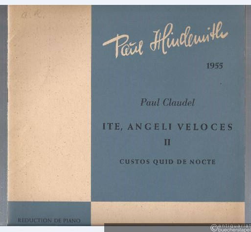  - Ite, angeli veloces II (1955). Kantate für Tenor- und Alt-Solo, gemischten Chor, Orchester und Blasorchester (= Edition Schott, Nr. 4634). Klavierauszug.
