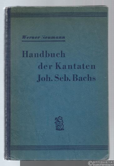  - Handbuch der Kantaten Joh. Seb. Bachs.