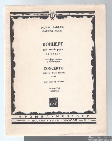  - Konzert dlja levoi ruki re major dlja fortepiano s orkestrom / Concerto pour la main gauche en re pour piano et orchestre. Partitur.