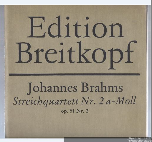  - Quartett Nr. 2 a-Moll für zwei Violinen, Viola und Violoncello op. 51 Nr. 2 (= Edition Breitkopf, Nr. 6028). Stimmen.