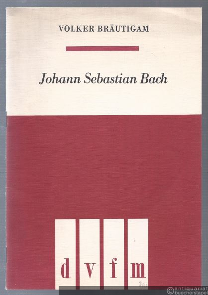  - Johann Sebastian Bach. Epitaph für gemischten Chor a cappella nach Worten von Johannes Bobrowski (= DVfM 7615). Partitur.