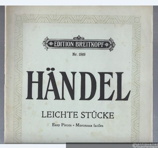  - Leichte Stücke für Pianoforte / Easy Pieces / Morceaux faciles (= Edition Breitkopf, Nr. 1919).
