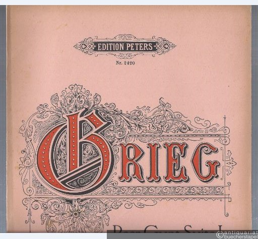  - Peer Gynt-Suite I. Opus 46 (= Edition Peters, Nr. 2420). Klavier zu zwei Händen.