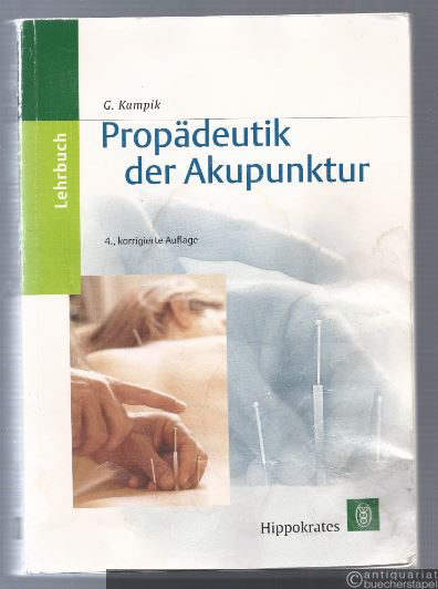  - Propädeutik der Akupunktur.