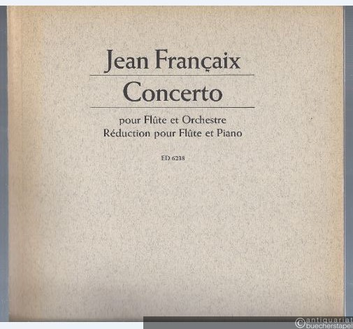  - Concerto pour Flute et Orchestre. Reduction pour Flute et Piano (= Edition Schott, Nr. 6238).