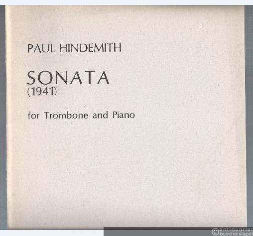  - Sonata for Trombone and Piano (1941) (= Edition Schott, Nr. 3673 AP).