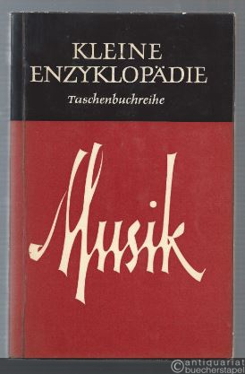  - Kleine Enzyklopädie Musik. Taschenbuchreihe.