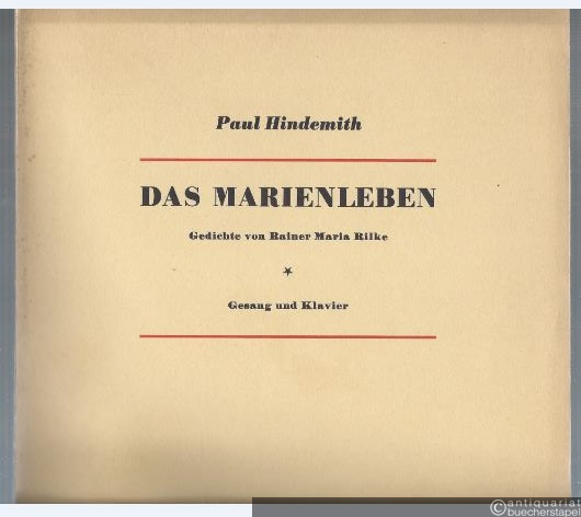  - Das Marienleben. Gedichte von Rainer Maria Rilke für Sopran und Klavier (= Edition Schott, Nr. 2025).