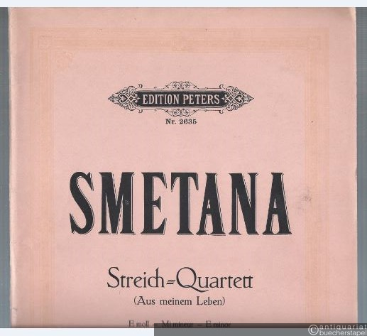  - Aus meinem Leben. Quartett für 2 Violinen, Viola, Violoncell (= Edition Peters, Nr. 2635). Stimmen.