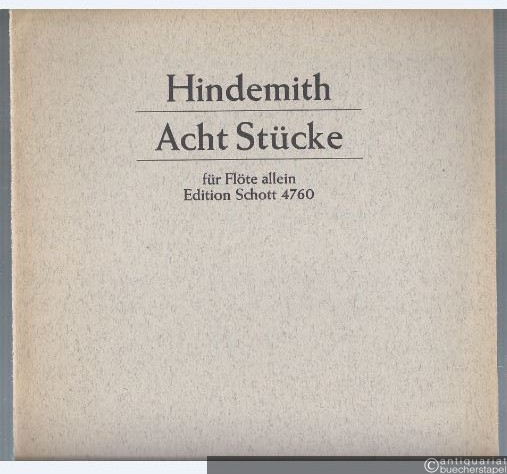  - Acht Stücke für Flöte allein (1927) (= Edition Schott, Nr. 4760).