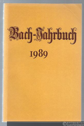  - Bach-Jahrbuch. 75. Jahrgang 1989.
