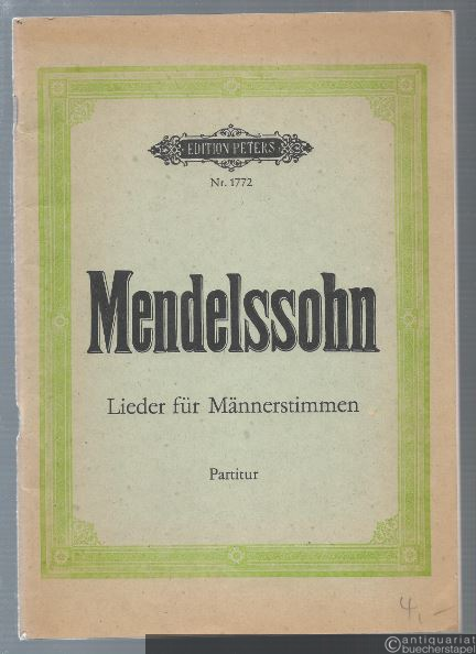  - Lieder für Männerstimmen (= Edition Peters, Nr. 1772). Partitur.