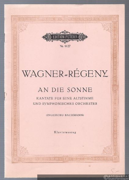  - An die Sonne. Kantate für eine Altstimme und symphonisches Orchester (1967/68) (= Edition Peters, Nr. 9127). Klavierauszug.