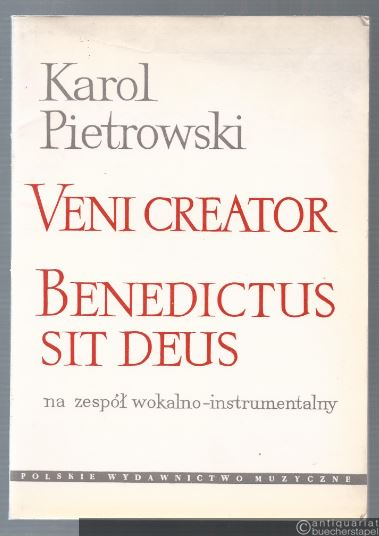  - Veni creator. Benedictus sit Deus na zespol wokalno-instrumentalny (= PWM 7380). Partitur.