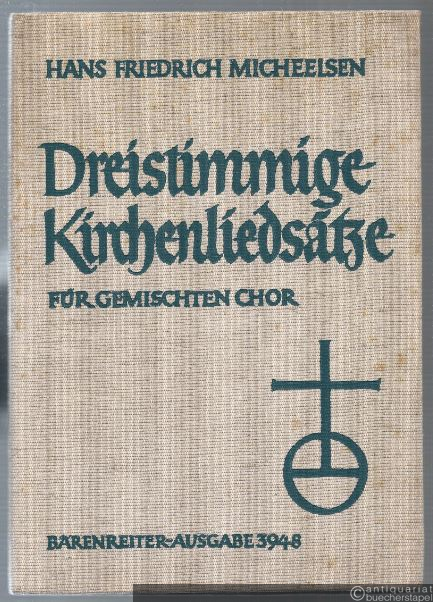  - Dreistimmige Kirchenliedsätze für gemischten Chor (= Bärenreiter-Ausgabe 3948).