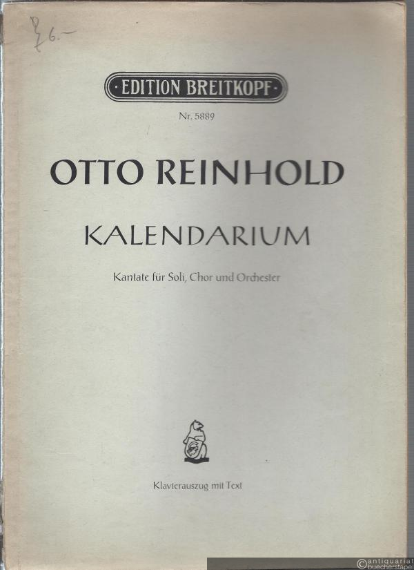  - Kalendarium. Kantate für Soli, Chor und Orchester (= Edition Breitkopf, Nr. 5889). Klavierauszug mit Text.