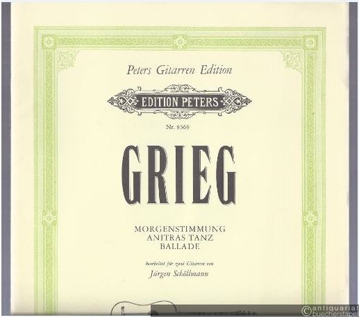  - Morgenstimmung. Anitras Tanz. Ballade (= Edition Peters, Nr. 8569).
