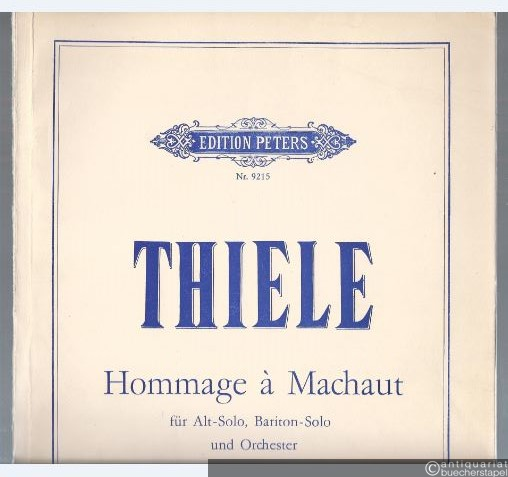  - Hommage a Machaut für Alt-Solo, Bariton-Solo und Orchester (= Edition Peters, Nr. 9215). Partitur. Autograph-Edition.