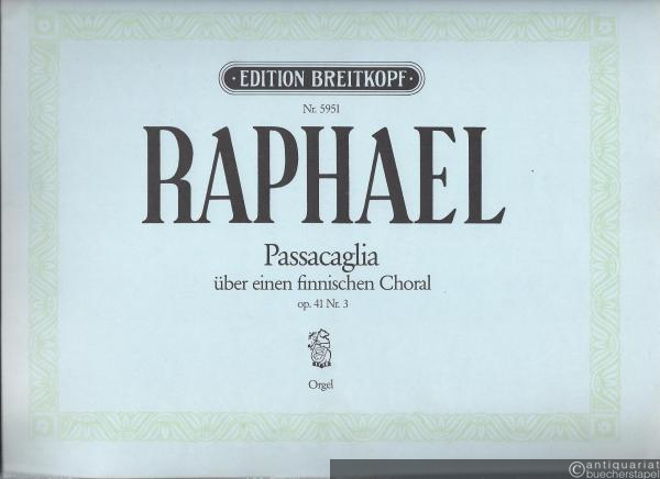  - Passacaglia über einen finnischen Choral für Orgel op. 41 Nr. 3 (= Edition Breitkopf, Nr. 5951).