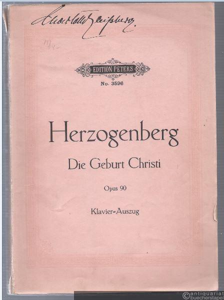  - Die Geburt Christi. Kirchen-Oratorium für Solostimmen, gemischten Chor und Kinderchor, op. 90 (= Edition Peters, Nr. 3596). Klavierauszug mit Text.