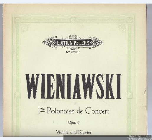  - Premiere Polonaise de Concert pour Violon avec accompagnement de Piano op. 4 (= Edition Peters, Nr. 3290).