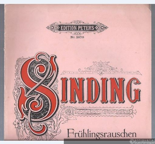  - Frühlingsrauschen - Gazouillement du Printemps - Rustle of Spring. Klavierstück op. 32 no. 3 (= Edition Peters, Nr. 2870).
