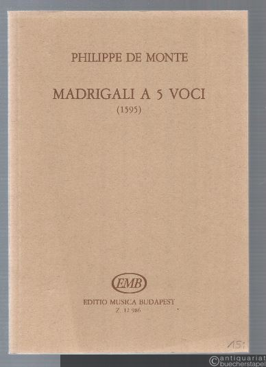  - Madrigali a 5 Voci (1595) (= Editio Musica).