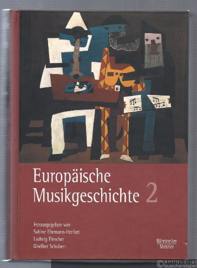  - Europäische Musikgeschichte. Band 2.