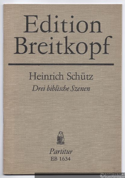  - Drei biblische Szenen für Solostimmen, Chor, Streichinstrumente und Orgel (= Edition Breitkopf, Nr. 1634). Partitur.