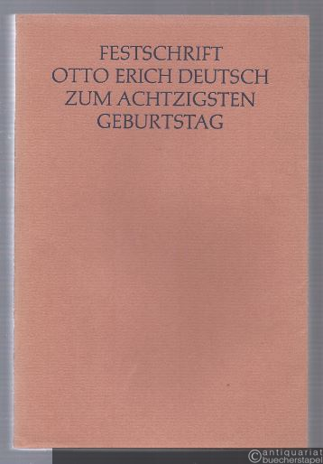  - Festschrift Otto Erich Deutsch zum 80. Geburtstag am 5. September 1963.