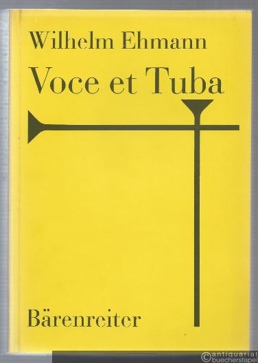  - Voce et Tuba. Gesammelte Reden und Aufsätze 1934 - 1974.