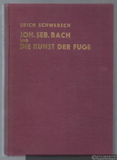  - Joh. Seb. Bach und die Kunst der Fuge.