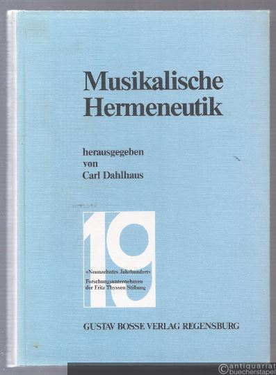  - Beiträge zur musikalischen Hermeneutik (= Studien zur Musikgeschichte des 19. Jahrhunderts, Band 43).