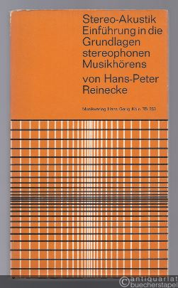  - Stereo-Akustik. Einführung in die Grundlagen stereophonen Musikhörens (= Musik-Taschen-Bücher, Theoretica Bd. 6).