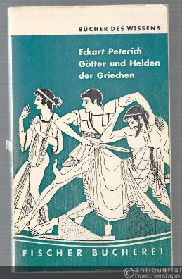  - Götter und Helden der Griechen. Kleine Mythologie (= Bücher des Wissens, 259).