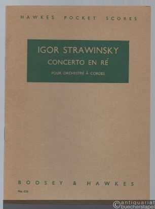  - Concerto in Re pour Orchestre a Cordes (= Hawkes Pocket Score, No. 626).