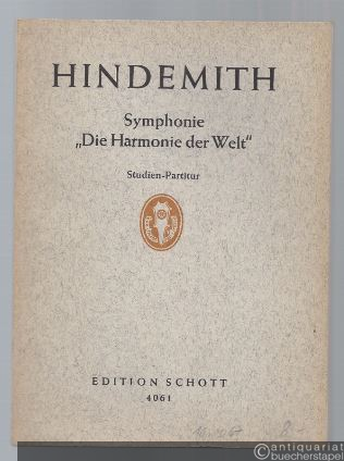  - Symphonie "Die Harmonie der Welt" für großes Orchester (1951) (= Edition Schott, Nr. 4061). Studien-Partitur.