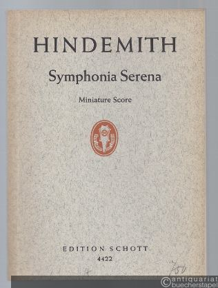  - Symphonia Serena for Orchestra (1946) (= Edition Schott, Nr. 4422). Miniature Score.
