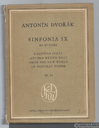  - Sinfonia IX mi minore z noveho sveta / Aus der Neuen Welt / From the new world / Le nouveau monde op. 95. Miniature Score.