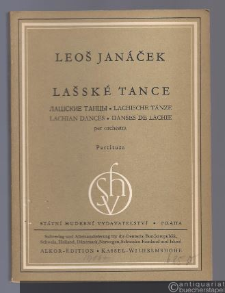  - Lasske Tance / Laschskie Tanzy / Lachische Tänze / Lachian Dances / Danses de Lachie per Orchestra (1889/90). Partitura.