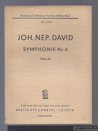  - Symphonie Nr. 4, Werk 39 (= Breitkopf & Härtels Partitur-Bibliothek, Nr. 3612).
