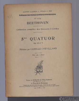  - 5me Quatuor Op. 18 no. 5 (= Edition Classique A. Durand & Fils, No. 9634). Partitur.