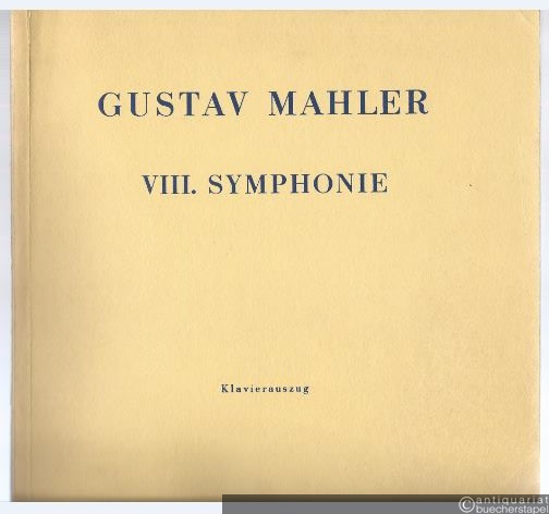  - VIII. Symphonie (= Universal Edition, Nr. 2660). Klavierauszug.